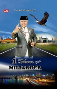 Image of 1 Tahun Jadi Miliarder