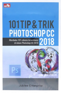 Image of 101 tip dan trik photoshop CC 2018