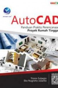 Image of AutoCAD : Panduan Praktis Perencanaan Proyek Rumah Tinggal