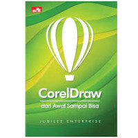 Image of CORELDRAW DARI AWAL SAMPAI BISA