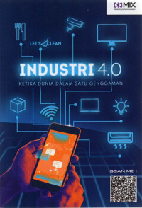 Image of Industri 4.0 : Ketika Dunia dalam Satu Genggaman