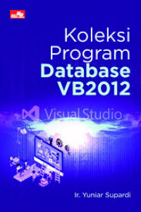 Image of KOLEKSI PROGRAM DATABASE VB 2012