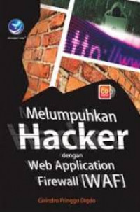 Image of Melumpuhkan Hacker dengan web application firewall (WAF)