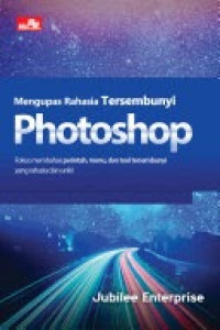 Image of Mengupas Rahasia Tersembunyi Photoshop