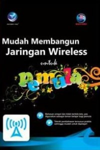 Image of Mudah Membangun Jaringan Wireless untuk Pemula