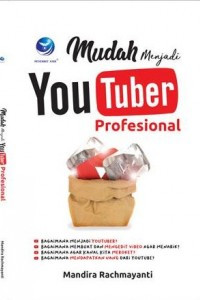 Image of Mudah Menjadi Youtuber Profesional
