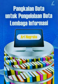 Image of Pangkalan data untuk pengelolaan data lembaga informasi