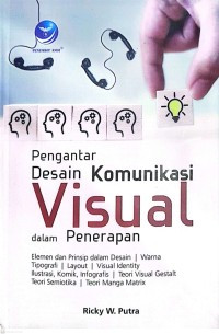 Image of Pengantar Desain Komunikasi Visual dalam Penerapan