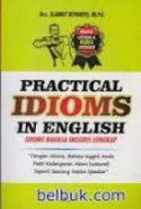 Image of Practical Idioms In English Idioms Bahasa Inggris Lengkap