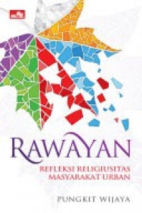 Image of Rawayan : Refleksi Religiusitas Masyarakat Urban