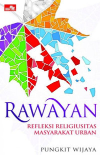 Image of Rawayan : Refleksi religiusitas masyarakat urban