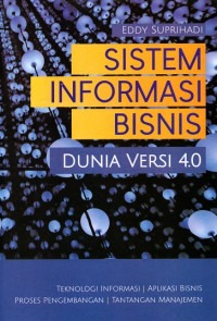 Image of Sistem Informasi Bisnis Dunia Versi 4.0